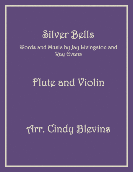 Silver Bells Arranged For Flute And Violin Sheet Music