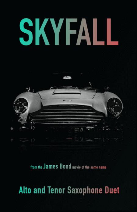 Skyfall James Bond Theme For Alto And Tenor Saxophone Duet Sheet Music