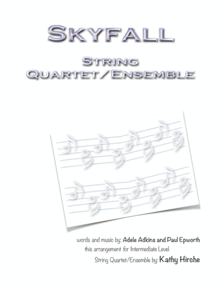 Skyfall String Quartet Ensemble Sheet Music