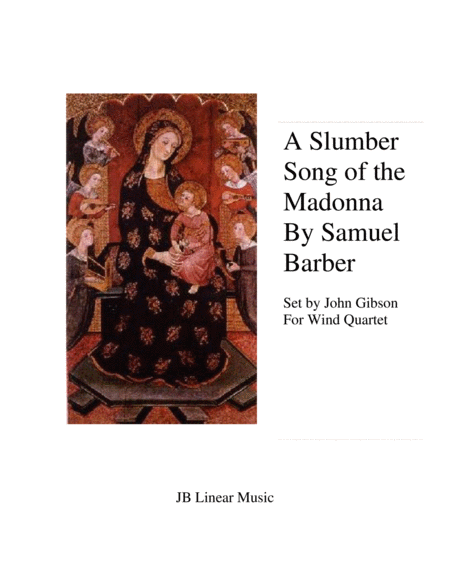 Free Sheet Music Slumber Song Of The Madonna Samuel Barber Wind Quartet
