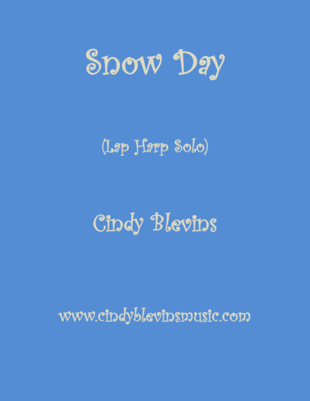 Snow Day An Original Solo For Lap Harp From My Harp Book Imponderable Sheet Music