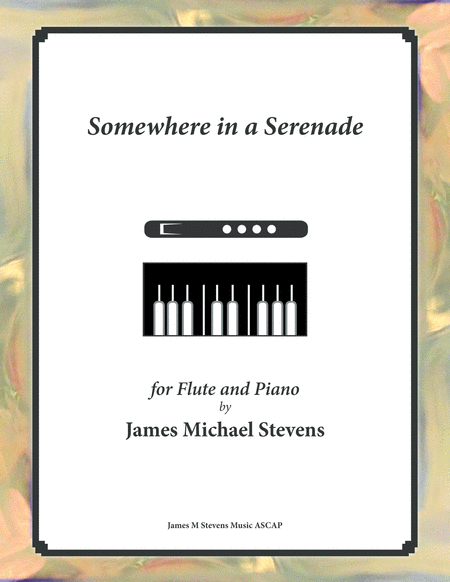 Somewhere In A Serenade Flute Piano Sheet Music