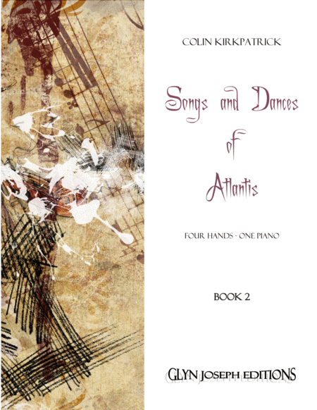 Free Sheet Music Songs And Dances Of Atlantis For Piano Duet Book 2