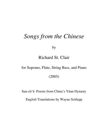 Songs From The Chinese For Soprano Flute String Bass And Piano Score And Parts Sheet Music