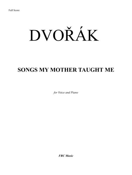 Songs My Mother Taught Me For Voice And Piano Sheet Music