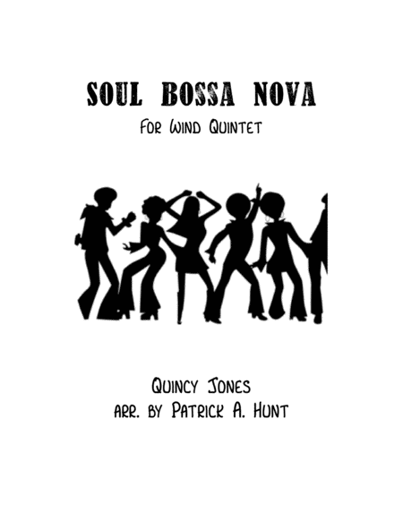 Soul Bossa Nova For Woodwind Quintet Sheet Music