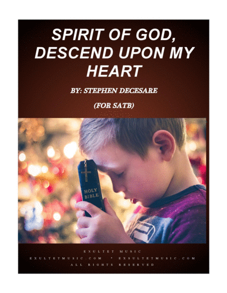 Free Sheet Music Spirit Of God Descend Upon My Heart For Satb