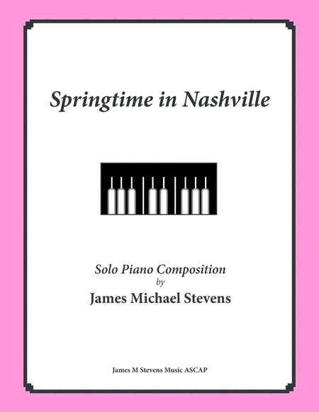 Free Sheet Music Springtime In Nashville Relaxing Piano