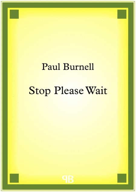 Stop Please Wait Sheet Music