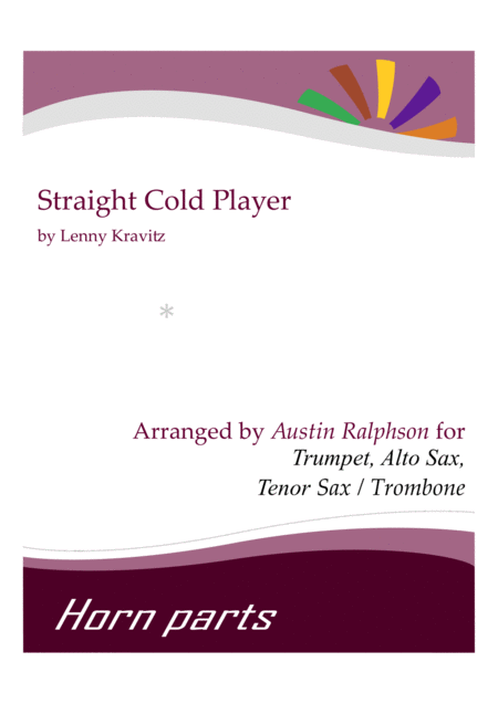 Free Sheet Music Straight Cold Player Horn Parts