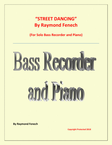 Street Dancing For Solo Bass Recorder And Piano Early Intermediate Intermediate Level Sheet Music