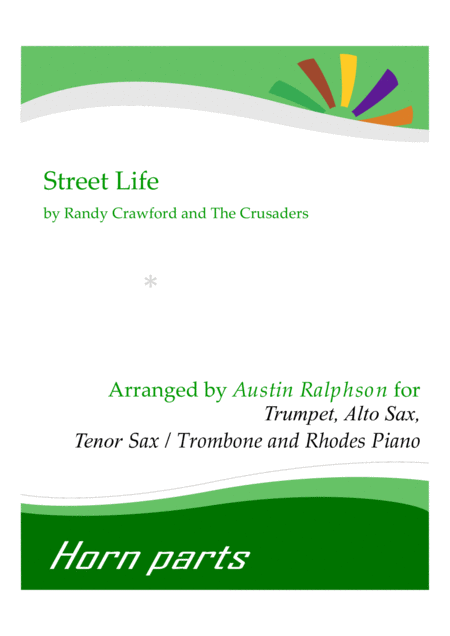 Street Life Horn Parts And Rhodes Piano Sheet Music