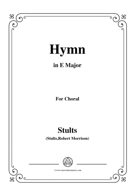 Stults The Story Of Christmas No 3 Hymn Of The Fathers Love Begotten In E Major Sheet Music