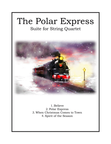 Free Sheet Music Suite From Polar Express For String Quartet