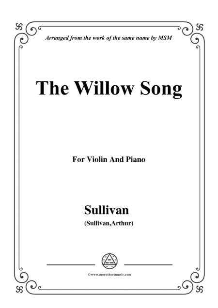 Sullivan The Willow Song For Violin And Piano Sheet Music