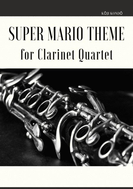 Super Mario Theme For Clarinet Quartet Sheet Music