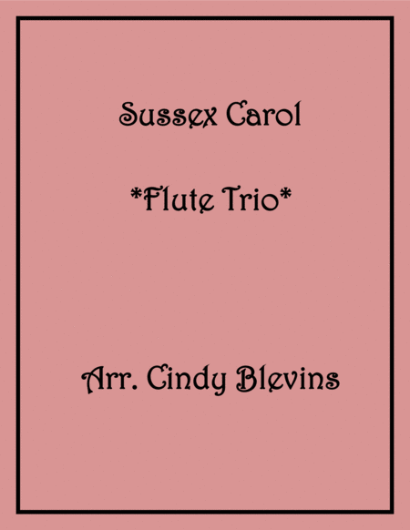 Sussex Carol For Flute Trio Sheet Music