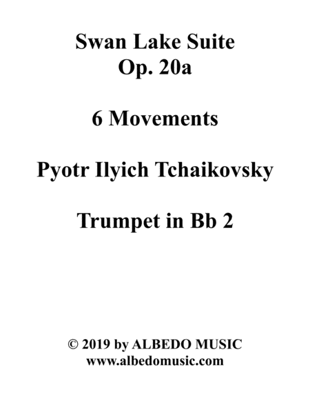 Swan Lake Suite 6 Movements And 8 Movements Trumpet In Bb 2 Transposed Part Sheet Music