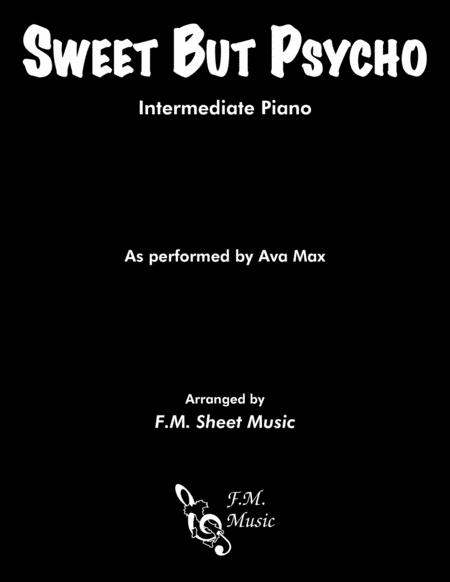 Sweet But Psycho Intermediate Piano Sheet Music