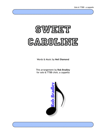 Free Sheet Music Sweet Caroline Ttbb A Cappella