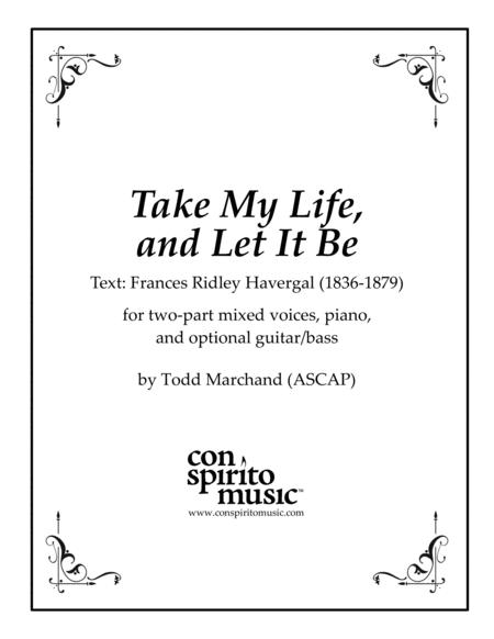 Free Sheet Music Take My Life And Let It Be Two Part Mixed Voices Piano