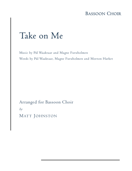 Take On Me By A Ha For Bassoon Choir Sheet Music