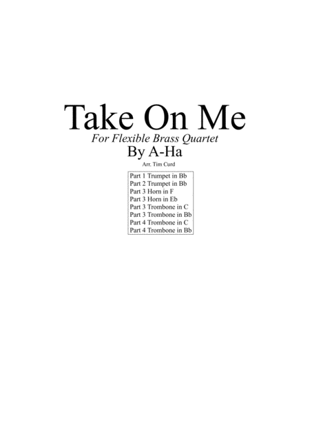 Take On Me For Flexible Brass Quartet Sheet Music