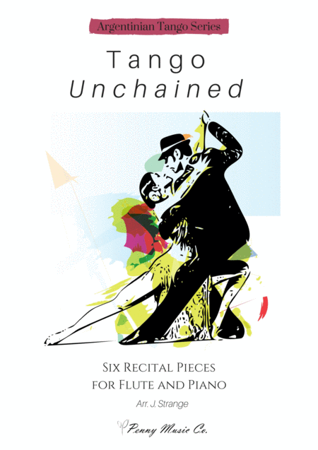 Free Sheet Music Tango Unchained Six Recital Pieces For Flute And Piano