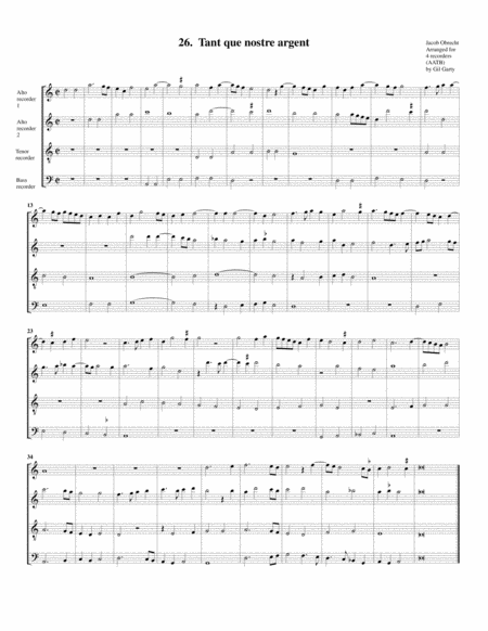 Free Sheet Music Tant Que Nostre Argent Arrangement For 4 Recorders