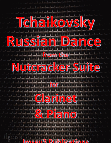 Tchaikovsky Russian Dance From Nutcracker Suite For Clarinet Piano Sheet Music