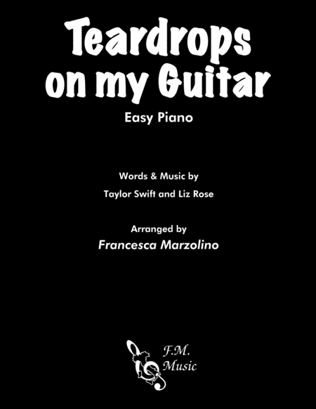 Teardrops On My Guitar Easy Piano Sheet Music