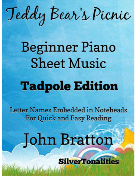 Teddy Bears Picnic Beginner Piano Sheet Music Tadpole Edition Sheet Music