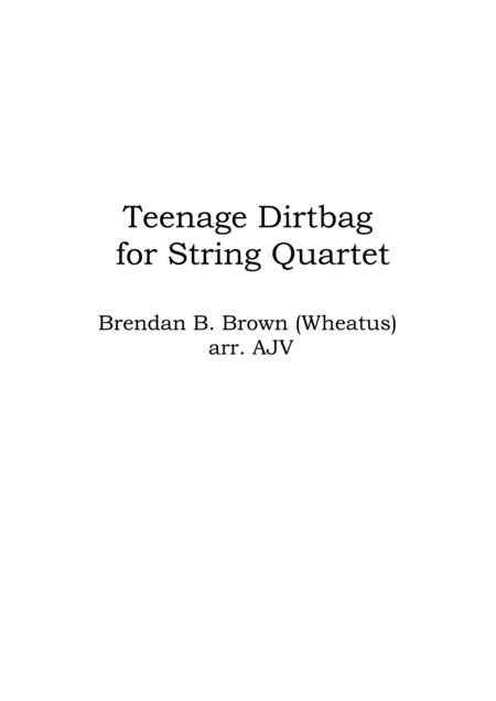 Teenage Dirtbag For String Quartet Sheet Music