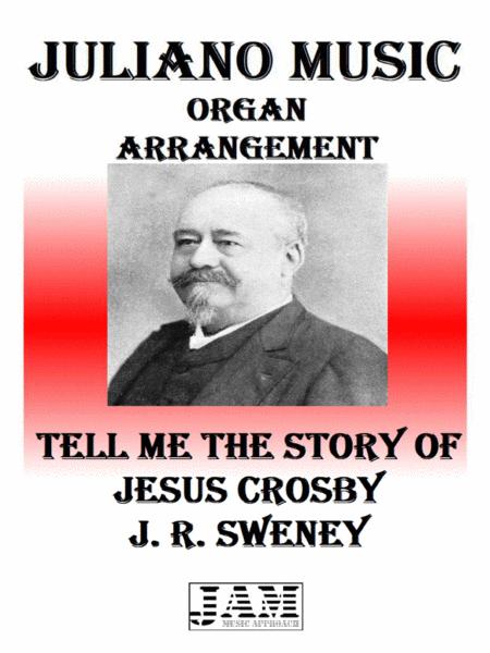 Tell The Story Of Jesus Crosby J R Sweney Easy Organ Sheet Music