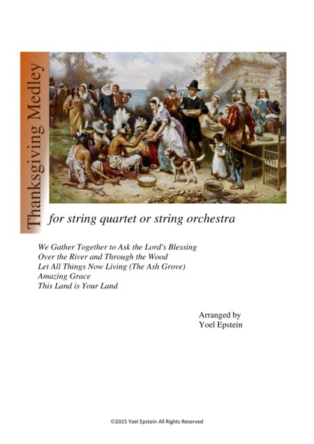 Thanksgiving Medley For String Quartet Or String Orchestra Sheet Music