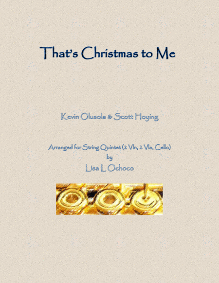 Thats Christmas To Me By Pentatonix For String Quintet 2 Vln 2 Vla Cello Sheet Music