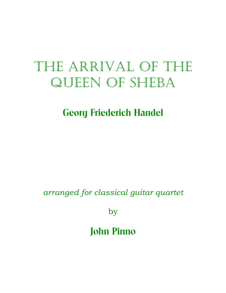 Free Sheet Music The Arrival Of The Queen Of Sheba For Classical Guitar Quartet