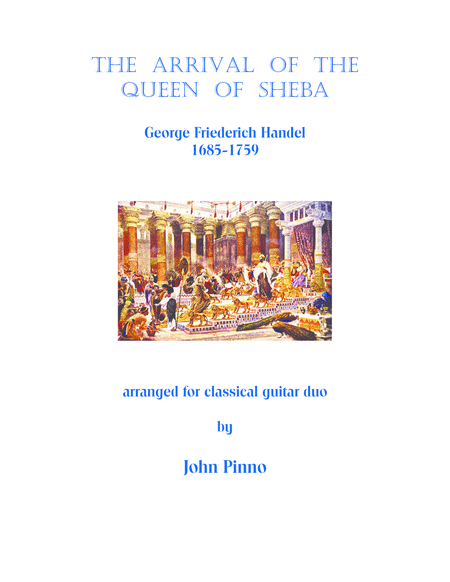 The Arrival Of The Queen Of Sheba Handel Arr For Classical Guitar Duo Sheet Music