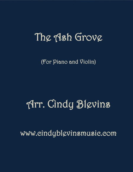 Free Sheet Music The Ash Grove Arranged For Piano And Violin