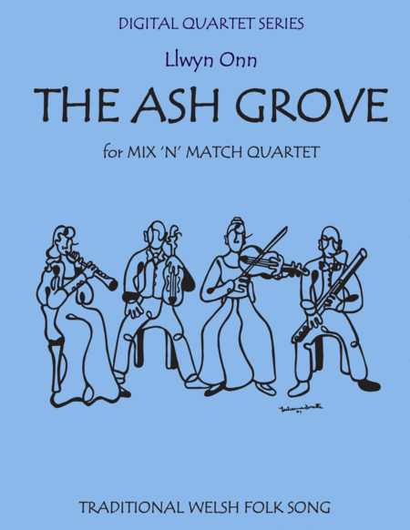 Free Sheet Music The Ash Grove For String Quartet 3 Violins Cello With Optional Piano