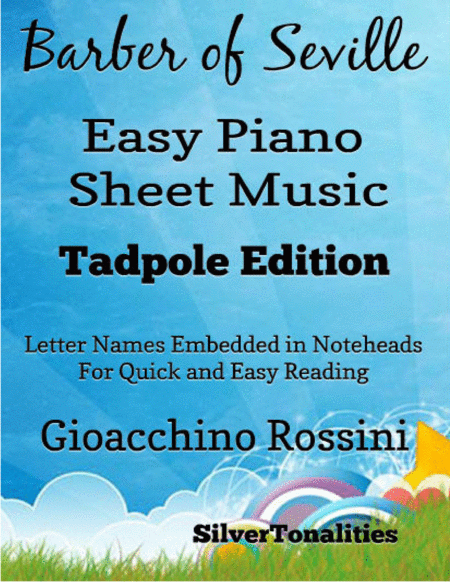 Free Sheet Music The Barber Of Seville Easy Piano Sheet Music Tadpole Edition
