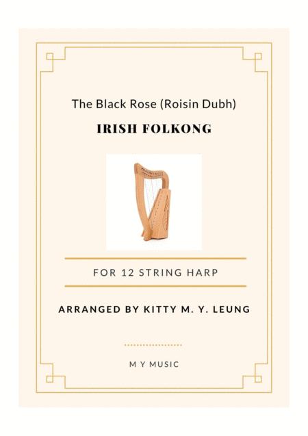 The Black Rose Roisin Dubh 12 String Harp Sheet Music