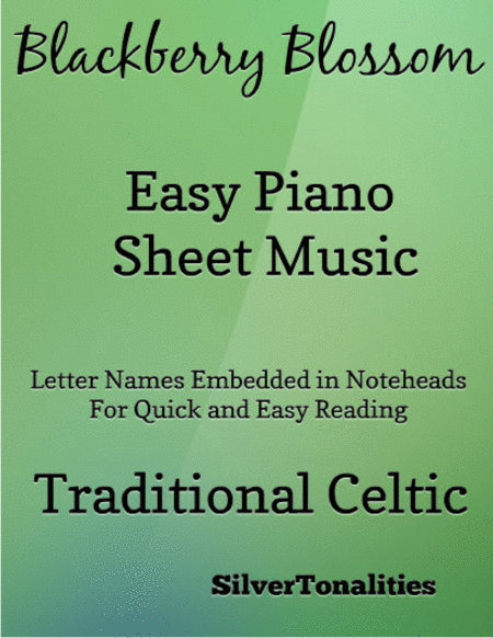 Free Sheet Music The Blackberry Blossom Easy Piano Sheet Music