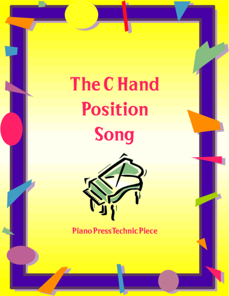 Free Sheet Music The C Hand Position Song