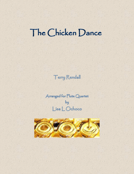 The Chicken Dance For Flute Quartet Sheet Music