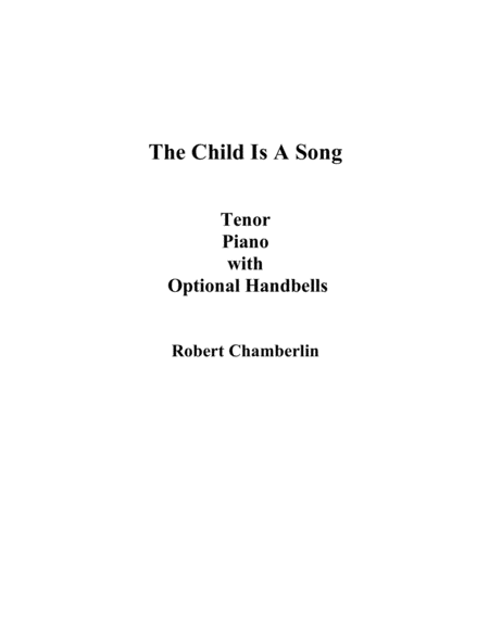 The Child Is A Song Piano Vocal Sheet Music