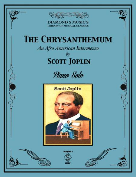 The Chrysanthemum Ragtime Intermezzo Scott Joplin Piano Solo Sheet Music