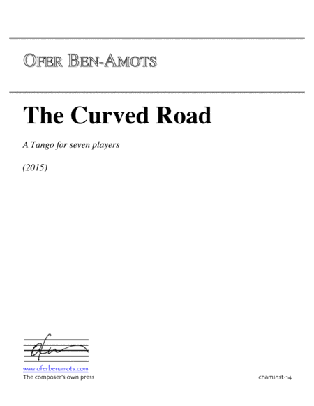 The Curved Road A Tango For Seven Instruments Sheet Music