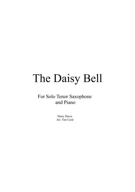 The Daisy Bell For Solo Tenor Saxophone And Piano Sheet Music