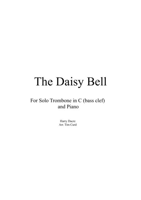 The Daisy Bell For Solo Trombone Euphonium In C Bass Clef And Piano Sheet Music